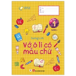 Luyện Nét Chữ Rèn Nết Người - Vở Ô Li Có Mẫu Chữ - Lớp 1 - Quyển 2 - Dương Linh (Mới 100%) Tô màu, luyện chữ, Huy Hoàng - SÁCH ĐẠI HỌC