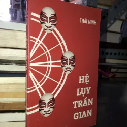 Hệ Luỵ Trần Gian - Thái Minh