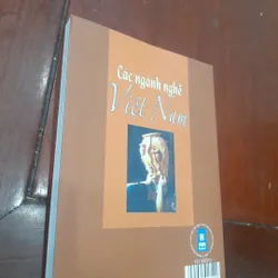 Gs Vũ Ngọc Khánh - CÁC NGHÀNH NGHỀ VIỆT NAM 597894
