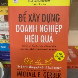 Để xây dựng doanh nghiệp hiệu quả