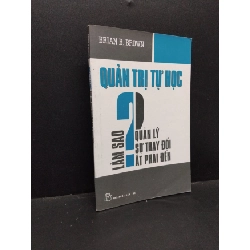 (TẶNG BOOKMARK) Quản trị tự học Làm sao quản lý sự thay đổi ắt phải đến Brian B.Brown mới 90% bẩn bìa, ố nhẹ 2011 RBK.ASB3010