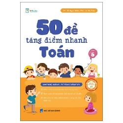 50 Đề Tăng Điểm Nhanh Toán Lớp 5 - ThS. Lê Văn Tiến, TS. Đỗ Ngọc Miên ASB.PO Oreka Blogmeo 230225