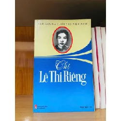 Chị Lê Thị Riêng - VĂN HỌC - Văn võ - VAVO3110-149