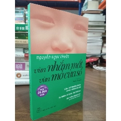 Vừa Nhắm Mắt Vừa Mở Cửa Sổ - Nguyễn Ngọc Thuần 120426