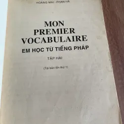 HOÀNG MAI - PHAN HÀ MON PREMIER VOCABULAIRE EM HỌC TỪ TIẾNG PHÁP 626852