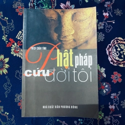 Phật pháp cứu đời tôi - Tặng kèm đơn sách 150k