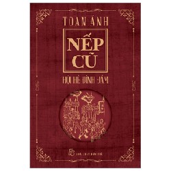 Nếp Cũ - Hội Hè Đình Đám - Toan Ánh 101753