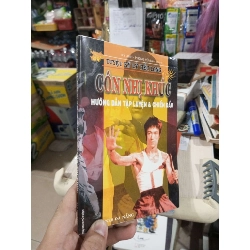 Tuyệt Kỹ Lý Tiểu Long: Côn Nhị Khúc - Kỳ Anh, Phong Vũ 2005 mới 80% ố (Sách kiến thức tổng hợp) HCM1304