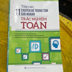 TIẾP CẬN 11 CHUYÊN ĐỀ TRỌNG TÂM GIẢI NHANH TRẮC NGHIỆM TOÁN