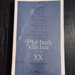 Phê bình văn học thế kỷ XX - Thuỵ Khuê