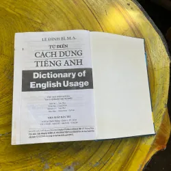 TỪ ĐIỂN CÁCH DÙNG TIẾNG ANH- LÊ ĐÌNH BÌ M.A 730960