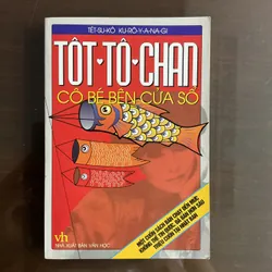 [GIÁO DỤC] Tottochan: Cô bé ngồi bên của sổ - Tetsuko Kuroyanagi 719143