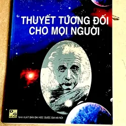 THUYẾT TƯƠNG ĐỐI CHO MỌI NGƯỜI - Martin Gardner