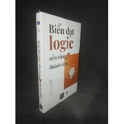 (TẶNG BOOKMARK) Biểu đạt Logic nền tảng cho thành công mới 100% RBK0802