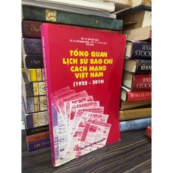 Tổng quan lịch sử báo chí cách mạng Việt Nam (1925-2010) - Đào Duy Quát