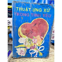 Thuật Ứng Xử Trong Tình Yêu - Phan Kim Hoa