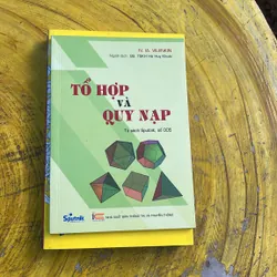 NHỮNG VỤ XÌ-CĂNG-ĐAN TOÁN HỌC-NIỀM VUI TOÁN HỌC- TỔ HỢP VÀ QUY NẠP 734092