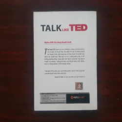 Hùng Biện Kiểu Ted - Phần 3 - Talk Like Ted - Carmine Gallo [Sách Kỹ Năng] 1026570