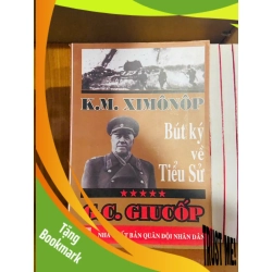 (TẶNG BOOKMARK) Bút ký về tiểu sử G.C.Giucốp / K.M.Ximônôp DANH NHÂN RBK1301