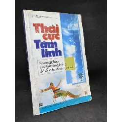 [Phiên Chợ Sách Cũ] Thái cực tâm linh (2007) Tuệ Minh 1503 409475