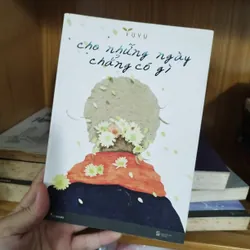 Cho những ngày chẳng có gì