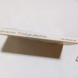 Vì Tình Yêu Phù Phiếm - Nguyễn Ngọc Thuần 927344