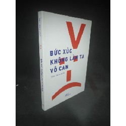 Bức xúc không làm ta vô can mới 90% HCM1803