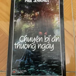 Chuyện bí ẩn thường ngày