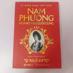 Nam Phương - Hoàng hậu cuối cùng - Lý Nhân Phan Thứ Lang