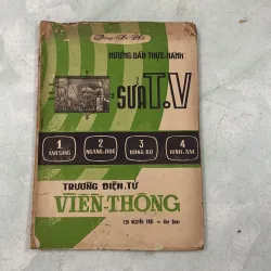 Hướng dẫn thực hành sửa TV - Đặng Bi Hỷ