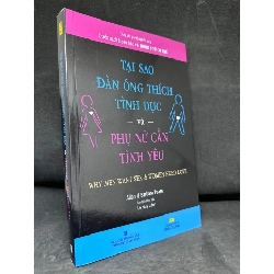 [Phiên Chợ Sách Cũ] Tại Sao Đàn Ông Thích Tình Dục Và Phụ Nữ Cần Tình Yêu - Allan & Barbara Pease 2804, 2019 SBM Blogmeo 27525