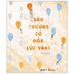 Sân Trường Có Đóa Cúc Vàng - Kimi Akiyo