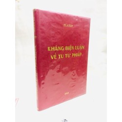 KHÁNG BIỆN LUẬN VỀ TU TỪ PHÁP - PLATON 129796