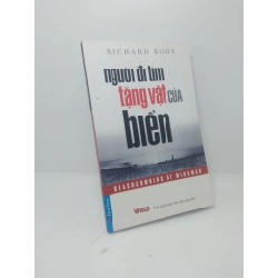 Người đi tìm tặng vật của biển Richard Bode năm 2010 mới 80% bẩn ố nhẹ HPB.HCM2311 29019