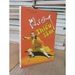 Khí công thiếu lâm - Văn Thái, Ngọc Điệp biên soạn