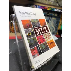 Mùi 2011 mới 70% ố bẩn nhẹ Trần Nhã Thụy HPB0906 SÁCH VĂN HỌC Blogmeo21025
