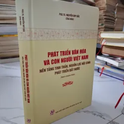 Phát triển văn hóa và con người Việt Nam - PGS.TS Nguyễn Duy Bắc 1020710