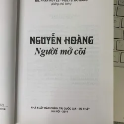 NGUYỄN HOÀNG NGƯỜI MỞ CÕI - GS. PHAN HUY LÊ & PGS. TS. ĐỖ BANG 699546