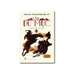 Dân du mục (3 tập) - Ilyas Yesnberlin Vanvosach 719216