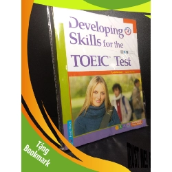 (TẶNG BOOKMARK) Developing skills for the toeic test mới 95% bẩn nhẹ có kèm CD RBK.RBK1110