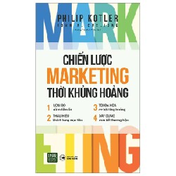 Chiến Lược Marketing Thời Khủng Hoảng - Philip Kotler, John A. Caslione 192624