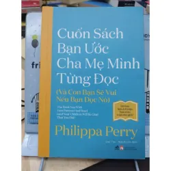 Sách: Cuốn sách bạn ước cha mẹ mình từng đọc - TG: Philippa Perry (B1)