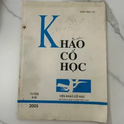 Tạp chí Khảo cổ học (Số 1 năm 2005) – Viện Khảo cổ học 1023388