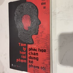 Tâm lý học tội phạm - Phác hoạ chân dung kẻ phạm tội 13835