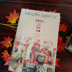 Hành Lý Hư Vô - Nguyễn Ngọc Tư