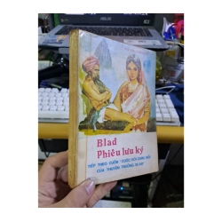 Blad Phiêu lưu ký hay bước giang hồ của thuyền trưởng blad