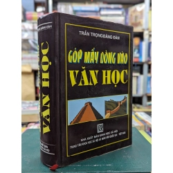 Góp mấy dòng vào Văn Học - Trần Trọng Đăng Đàn
