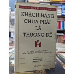 Khách hàng chưa phải là thượng đế