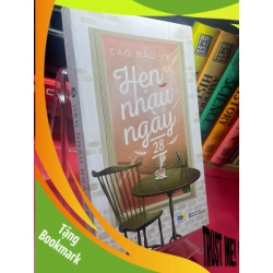 (TẶNG BOOKMARK) Hẹn nhau ngày 28 2015 mới 80% bẩn viền nhẹ Cao Bảo Vy RBK1605 SÁCH GIÁO TRÌNH, CHUYÊN MÔN