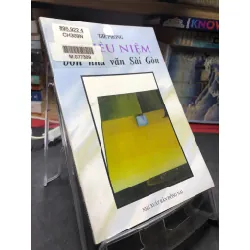 Chiêu niệm bốn nhà văn Sài Gòn 1999 mới 60% ố bẩn Thế Phong HPB0906 SÁCH VĂN HỌC Blogmeo21025